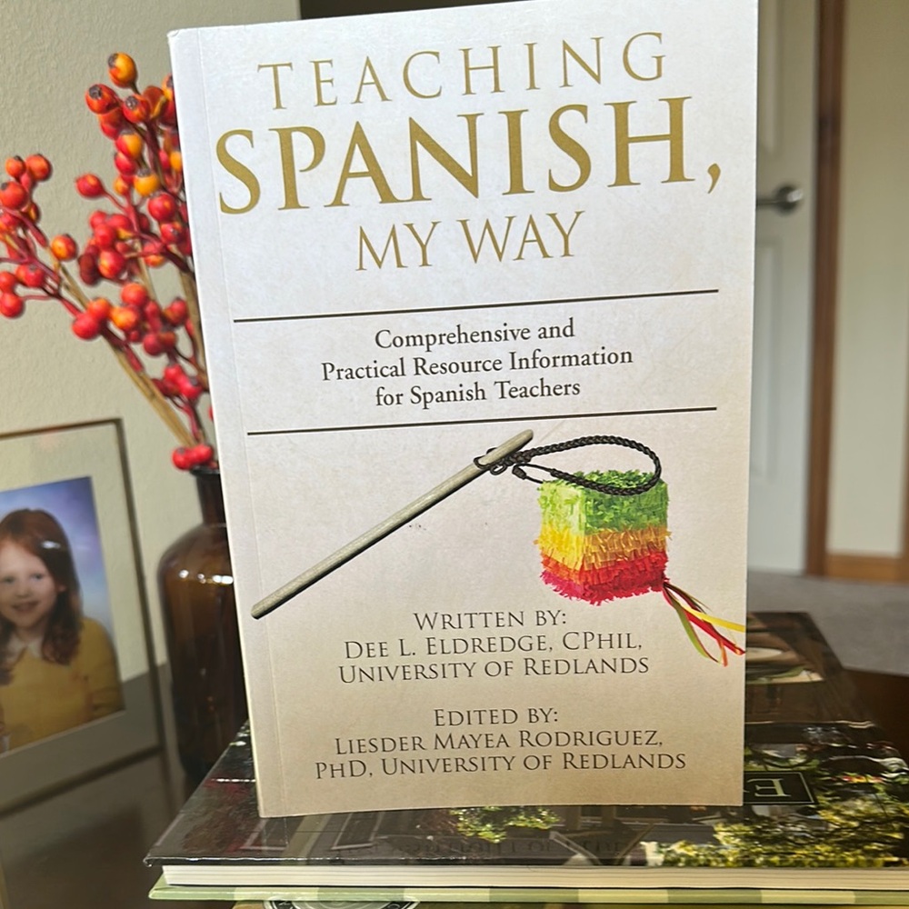 Teaching Spanish, My Way Book